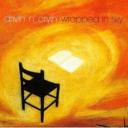 Wrapped In Sky - CD Audio di Drivin' N' Cryin'