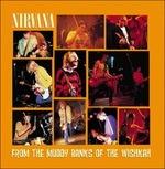 From the Muddy Banks of the Wishkah - Vinile LP di Nirvana