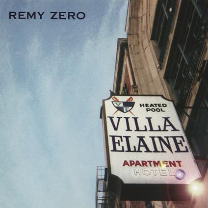 Villa Elaine - CD Audio di Remy Zero