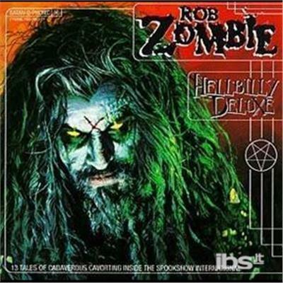 Hellbilly (Deluxe) - CD Audio di Rob Zombie