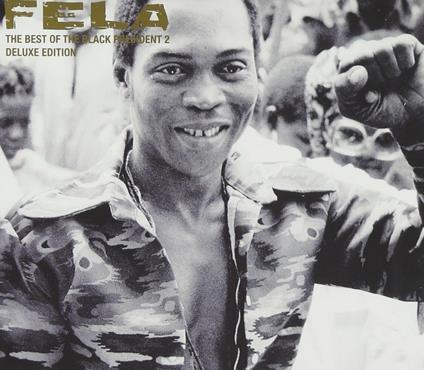 Best of the Black President 2 (Deluxe Edition) - CD Audio di Fela Kuti