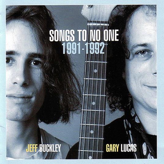 Songs To No One (with Gary Lucas) - Vinile LP di Jeff Buckley