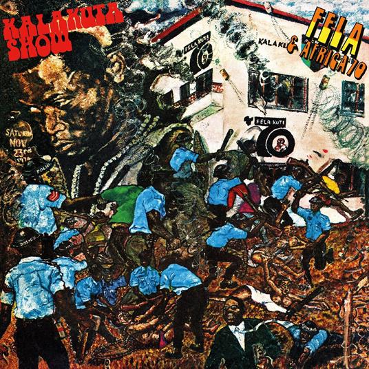 Kalakuta Show (Blue Vinyl) - Vinile LP di Fela Kuti