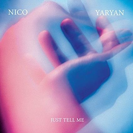 Just Tell Me - Vinile 7'' di Nico Yaryan