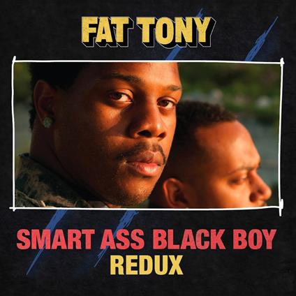 Smart Ass Black Boy. Redux - Vinile LP di Fat Tony