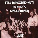 Live with Ginger Baker - CD Audio di Fela Kuti