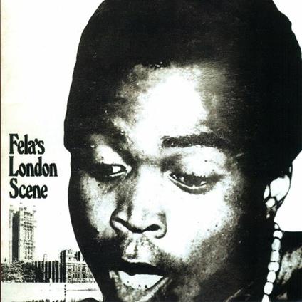 London Scene/Shakara - CD Audio di Fela Kuti