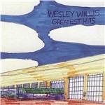 Greatest Hits - CD Audio di Willis Wesley