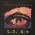 LD Eye - CD Audio di Crucifucks