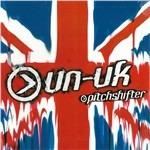 Un-United Kingdom - CD Audio di Pitchshifter