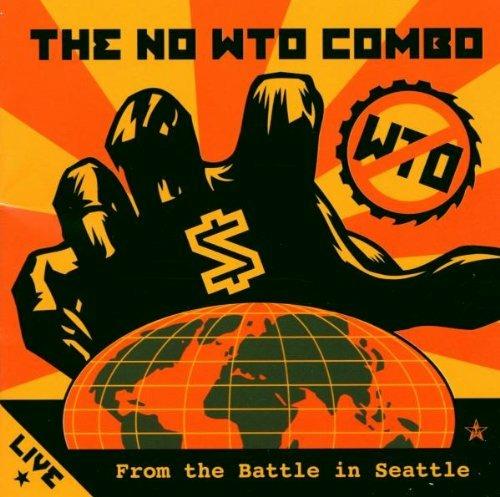 Live from the Battle in Seattle - Vinile LP di No WTO Combo