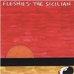 Sicilian - CD Audio di Fleshies
