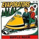 Ripple Rock - Vinile LP di Evaporators
