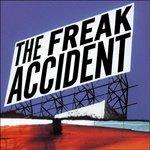 Freak Accident - CD Audio di Freak Accident