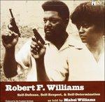 Self-Defense, Self-Respect & Self-Determination - CD Audio di Robert Williams