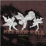 Hee Haw Hell - CD Audio di Dash Rip Rock