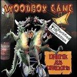 Drunk as Dragons - CD Audio di Woodbox Gang