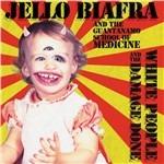 White People and the Damage Done - Vinile LP di Jello Biafra,Guantanamo School of Medicine