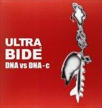 Dna Vs Dna-C - Vinile LP di Ultra Bide