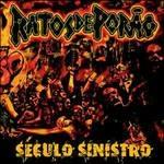 Seculo Sinistro - CD Audio di Ratos de Porao