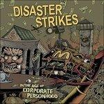 In the Age of Corporate Personhood - Vinile LP di Disaster Strikes