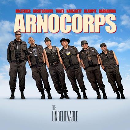 Unbelievable - CD Audio di Arnocorps