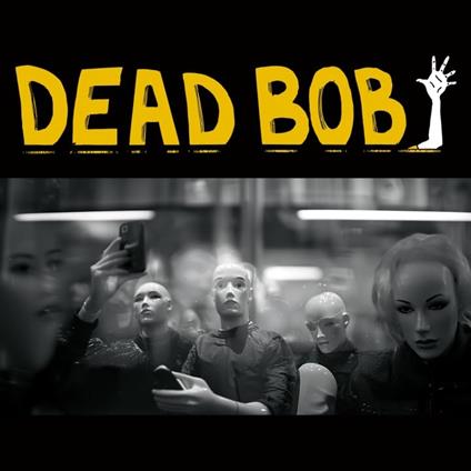 Some Bodies - Vinile LP di Dead Bob