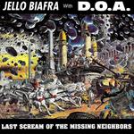Last Scream Of The Missing Neighbors (Solid Yellow Vinyl)