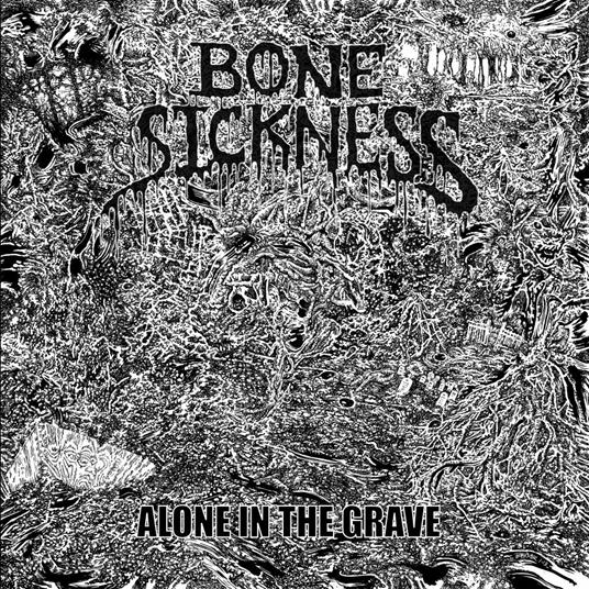 Alone in the Grave - Vinile 7'' di Bone Sickness