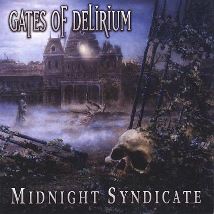 Gates Of Delirium - CD Audio di Midnight Syndicate