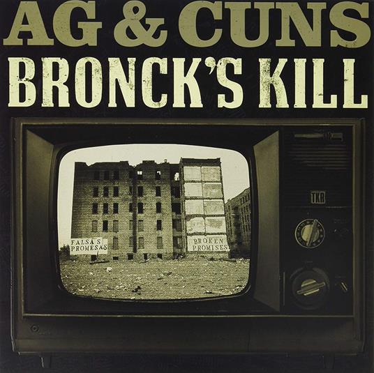 Bronck's Kill - CD Audio di AG & Cuns