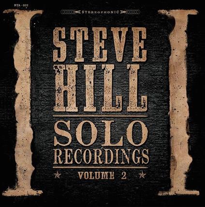 Solo Recordings 2 - Vinile LP di Steve Hill