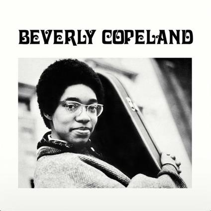 Beverly Copeland - Vinile LP di Beverly Glenn-Copeland
