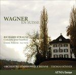 Wagner en Suisse - CD Audio di Richard Strauss,Richard Wagner