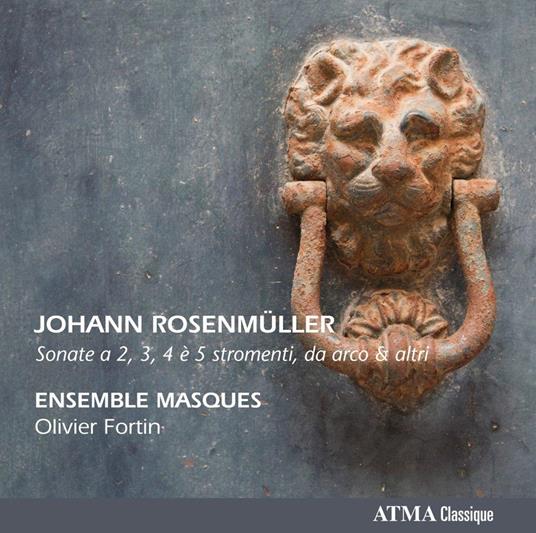 Sonate A 2, 3, 4 E 5 Stromenti, Da Arco & Altri - CD Audio di Johann Rosenmüller,Ensemble Masques