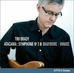 Atacama Symphony No.3 - CD Audio di Tim Brady