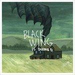 Is Doomed - Vinile LP di Black Wing