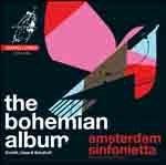 The Bohemian Album - SuperAudio CD ibrido di Antonin Dvorak,Erwin Schulhoff,Pavel Haas,Amsterdam Sinfonietta,Candida Thompson