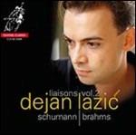 Liaisons vol.2 - SuperAudio CD ibrido di Johannes Brahms,Robert Schumann,Dejan Lazic