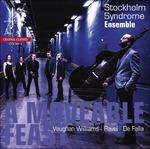 A Moveable Feast. Chamber Music By Ravel, De Falla and Vaughan Williams - CD Audio di Stockholm Syndrome