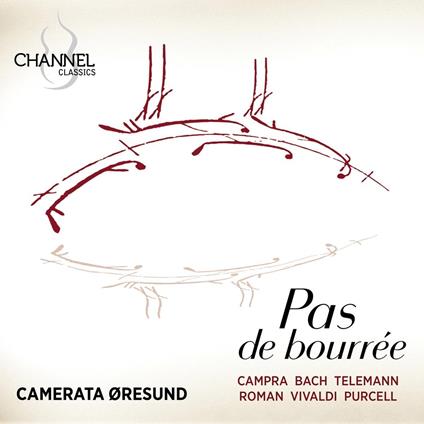 Pas de Bourrée - CD Audio di Camerata Oresund