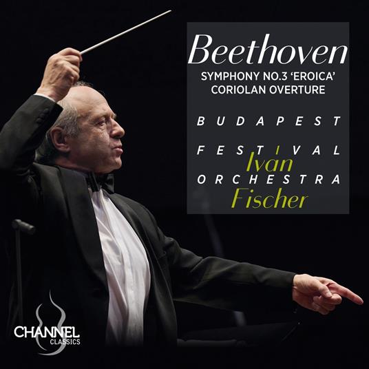 Symphony No. 3 Eroica - Coriolan Overture - CD Audio di Ludwig van Beethoven