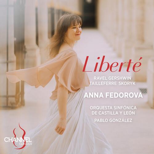 Liberté - CD Audio di Anna Fedorova