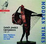 Modern Times: Dutch Jewish Composers - CD Audio