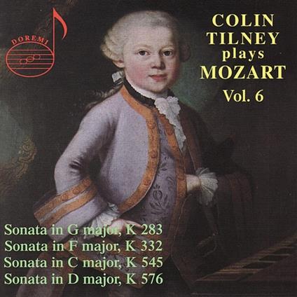Plays Mozart vol.6. Sonata - CD Audio di Wolfgang Amadeus Mozart,Colin Tilney