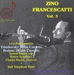 Volume 3. Tchaikovsky - Brah - CD Audio di Johannes Brahms,Pyotr Ilyich Tchaikovsky,Zino Francescatti