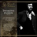 Pavarotti Passion vol.II - CD Audio di Luciano Pavarotti