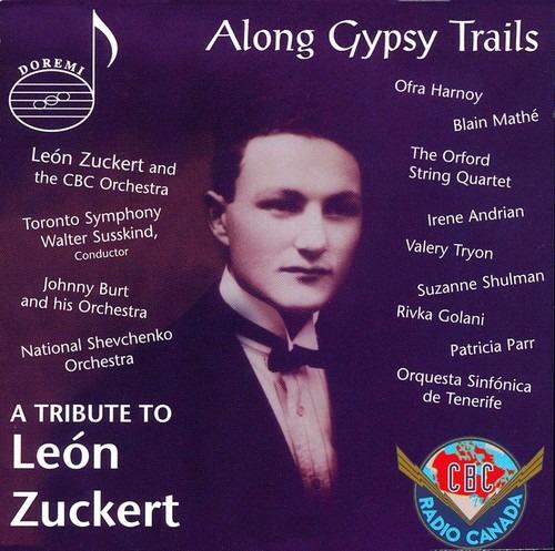 Along Gypsy Trails: Leon Zuckert/ Various - CD Audio