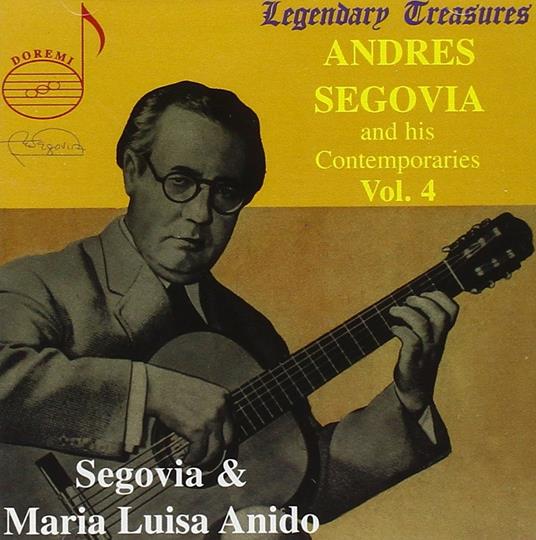 Legendary Treasures vol.4 - CD Audio di Andrés Segovia