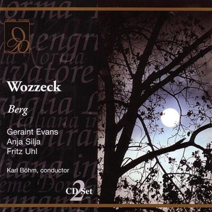 Wozzeck - CD Audio di Alban Berg,Karl Böhm,Anja Silja,Geraint Evans